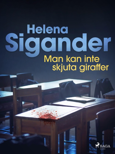 E-knjiga Man kan inte skjuta giraffer Helena Sigander