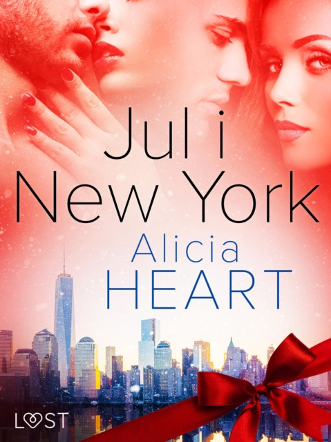 E-book Jul i New York - erotisk julnovell Alicia Heart