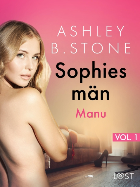 E-book Sophies man 1: Manu - erotisk novell Ashley B. Stone