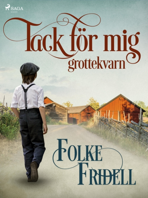 E-kniha Tack for mig - grottekvarn Folke Fridell