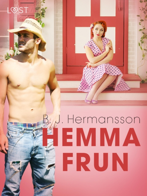 E-book Hemmafrun - historisk erotisk novell B. J. Hermansson