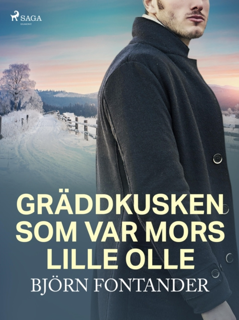 E-book Graddkusken som var Mors lille Olle Bjorn Fontander