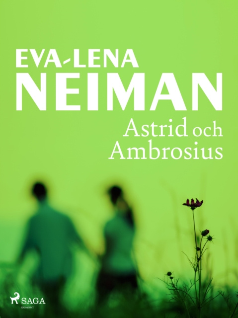 E-book Astrid och Ambrosius Eva-Lena Neiman