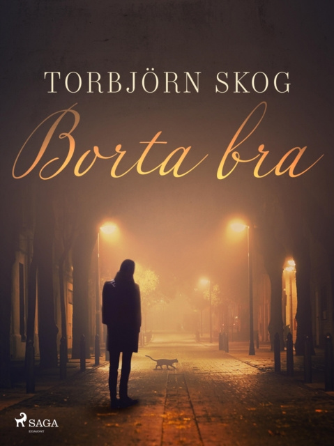 E-kniha Borta bra Torbjorn Skog