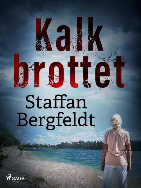 E-book Kalkbrottet Staffan Bergfeldt
