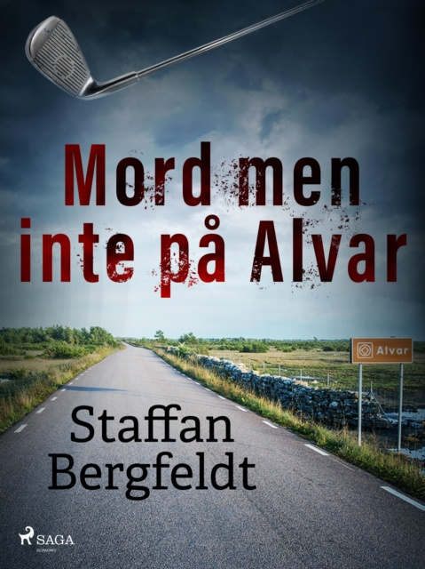 E-book Mord men inte pa Alvar Staffan Bergfeldt