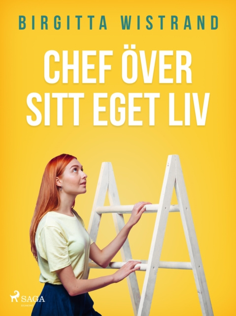 E-kniha Chef over sitt eget liv Birgitta Wistrand