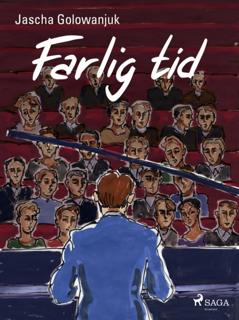 E-book Farlig tid Jascha Golowanjuk