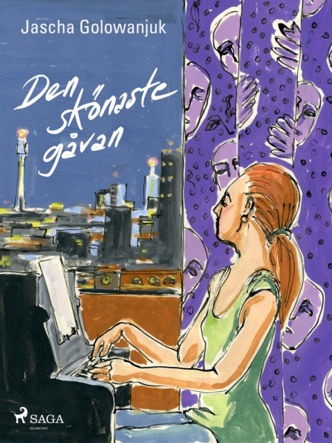 E-book Den skonaste gavan Jascha Golowanjuk