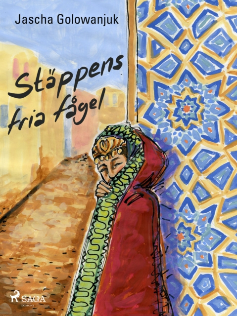 E-book Stappens fria fagel Jascha Golowanjuk