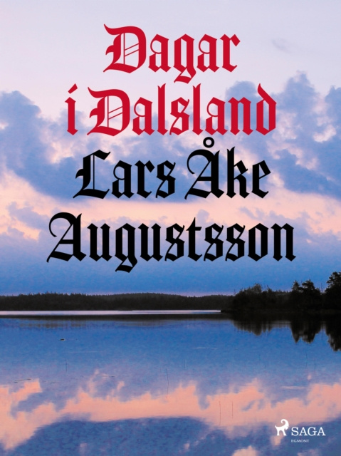 E-book Dagar i Dalsland Lars Ake Augustsson