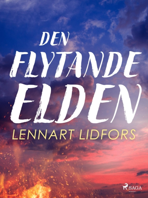 E-knjiga Den flytande elden Lennart Lidfors