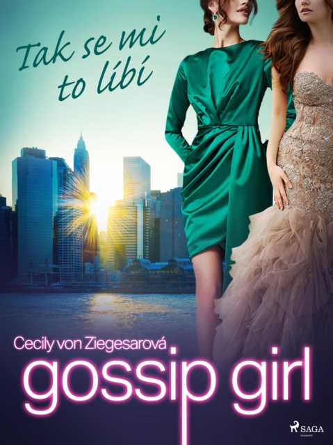 E-kniha Gossip Girl: Tak se mi to libi (5. dil) Cecily von Ziegesar