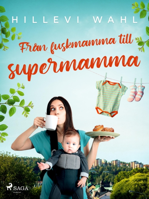 E-knjiga Fran fuskmamma till supermamma Hillevi Wahl