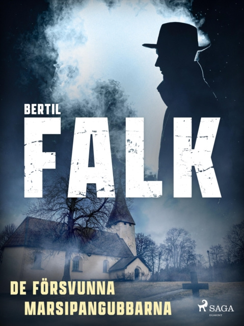 E-knjiga De forsvunna marsipangubbarna Bertil Falk