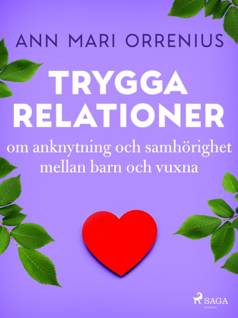 E-knjiga Trygga relationer Ann Mari Orrenius