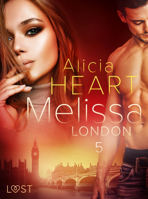 E-book Melissa 5: London - erotisk novell Alicia Heart