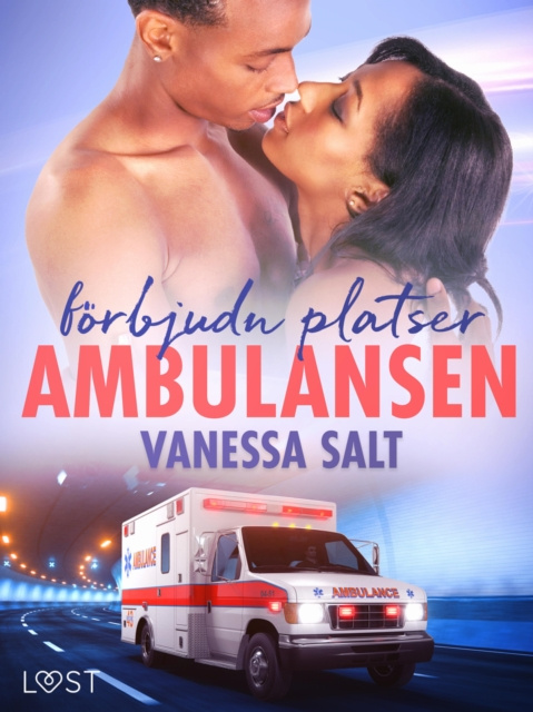 E-knjiga Forbjudna platser: Ambulansen - Erotisk novell Vanessa Salt