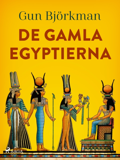 E-knjiga De gamla egyptierna Gun Bjorkman