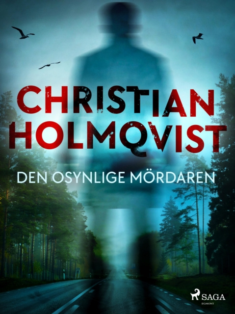 E-knjiga Den osynlige mordaren Christian Holmqvist
