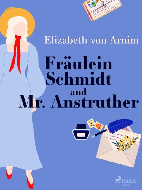 E-knjiga Fraulein Schmidt and Mr. Anstruther Elizabeth von Arnim