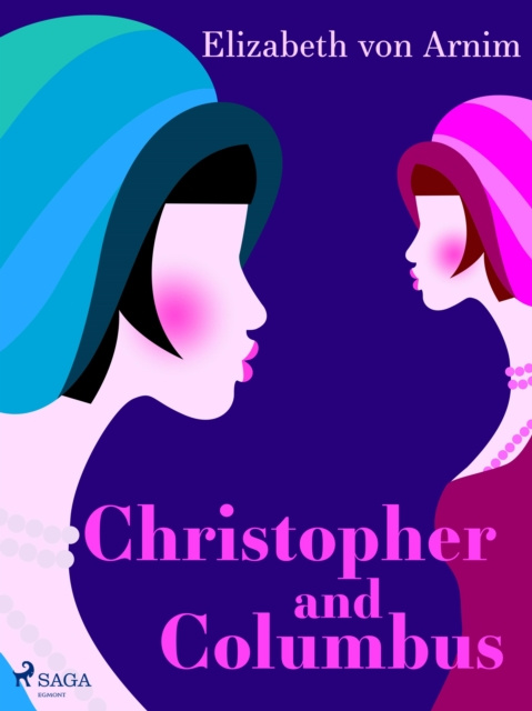 E-book Christopher and Columbus Elizabeth von Arnim