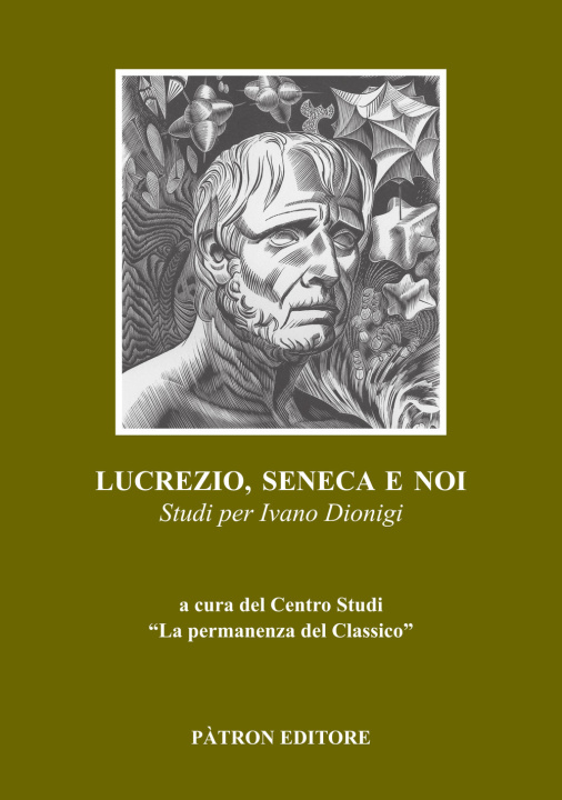 Kniha Lucrezio, Seneca e noi. Studi per Ivano Dionigi 