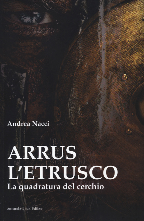 Kniha Arrus l'etrusco. La quadratura del cerchio Andrea Nacci