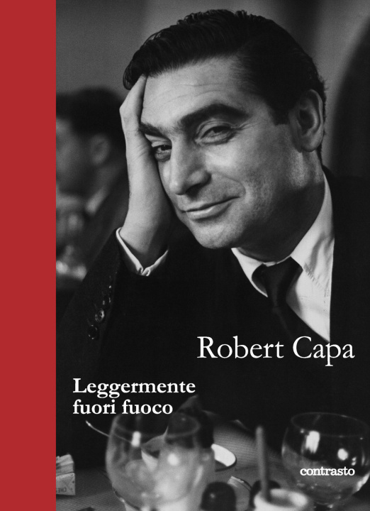 Βιβλίο Leggermente fuori fuoco Robert Capa