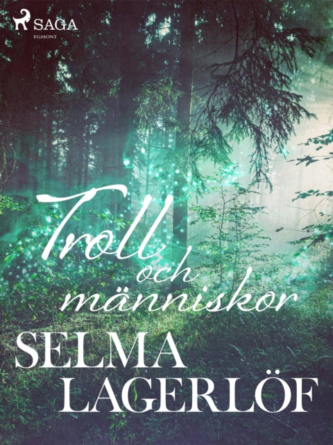 E-knjiga Troll och manniskor Selma Lagerlof