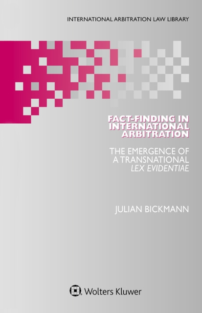 E-book Fact-Finding in International Arbitration Julian Bickmann