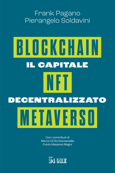 Kniha capitale decentralizzato. Blockchain, NFT, Metaverso Frank Pagano