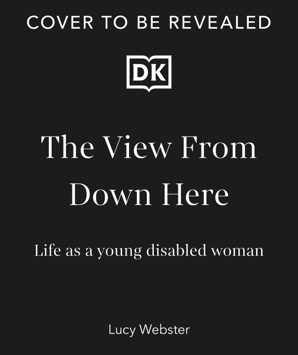 Knjiga View From Down Here Lucy Webster