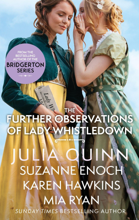 Könyv Further Observations of Lady Whistledown Julia Quinn