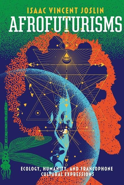 Kniha Afrofuturisms Isaac Vincent Joslin