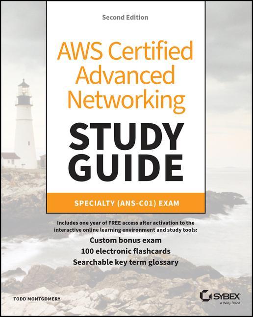 Carte AWS Certified Advanced Networking Study Guide: Spe cialty (ANS-C01) Exam 2nd Edition Montgomery