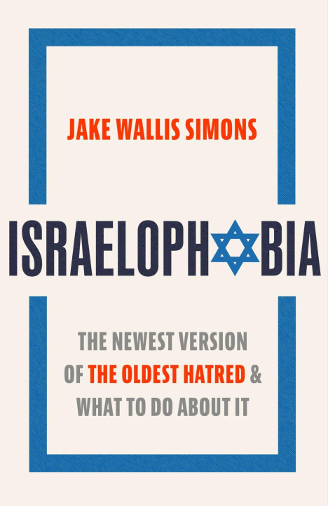 Carte Israelophobia Jake Wallis Simons