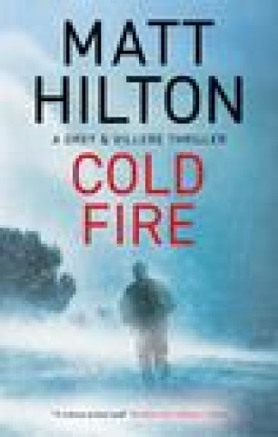 Книга Cold Fire Matt Hilton