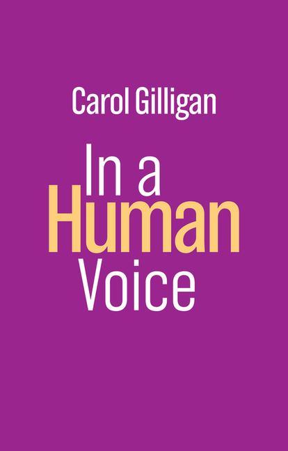 Knjiga In a Human Voice Gilligan
