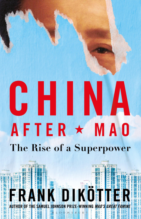 Könyv China After Mao Frank Dikoetter