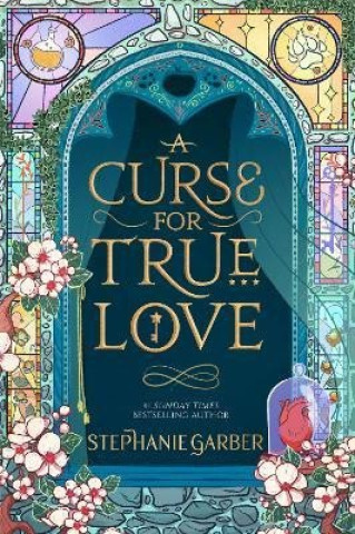 Книга Curse For True Love Stephanie Garber