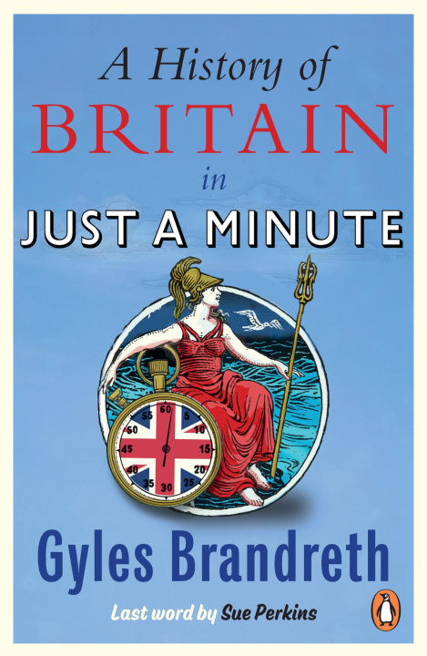 Knjiga History of Britain in Just a Minute Gyles Brandreth