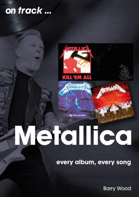 Book Metallica On Track Barry Wood