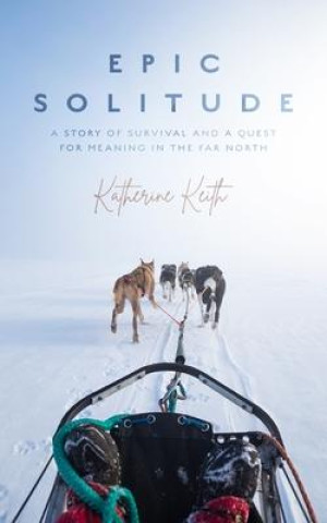 Book Epic Solitude Katherine Keith