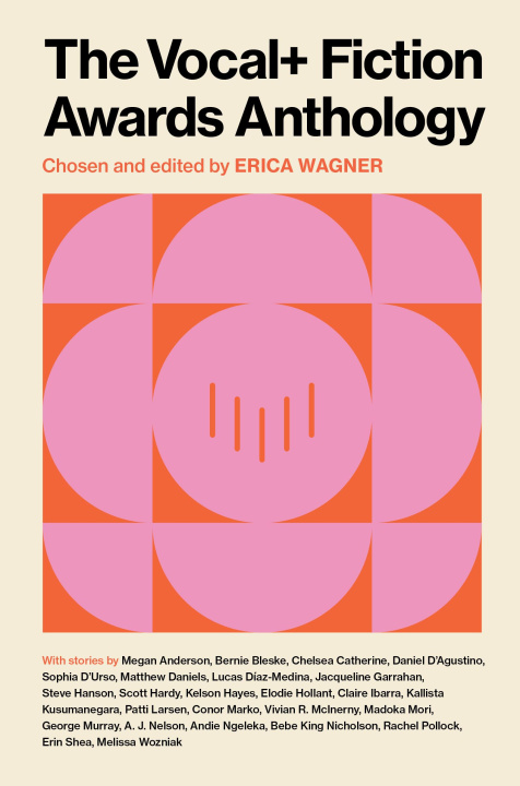 Buch VOCAL+ Fiction Awards Anthology Erica Wagner