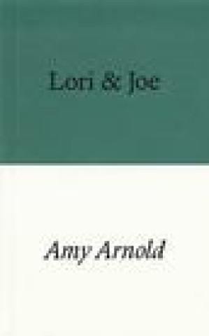 Knjiga Lori & Joe Amy Arnold