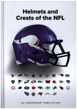 Kniha Helmets and Crests of The NFL Andy Greeves