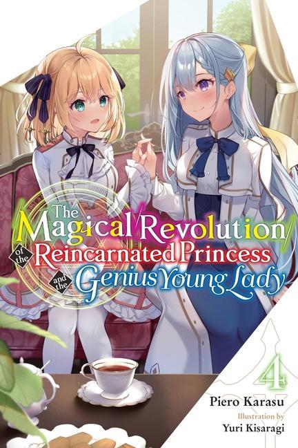 Carte Magical Revolution of the Reincarnated Princess and the Genius Young Lady, Vol. 4 (novel) Karasu