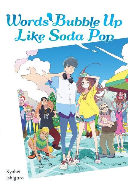 Kniha Words Bubble Up Like Soda Pop (light novel) Ishiguro