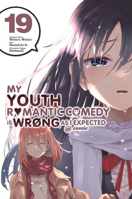 Carte My Youth Romantic Comedy Is Wrong, As I Expected @ comic, Vol. 19 (manga) Watari